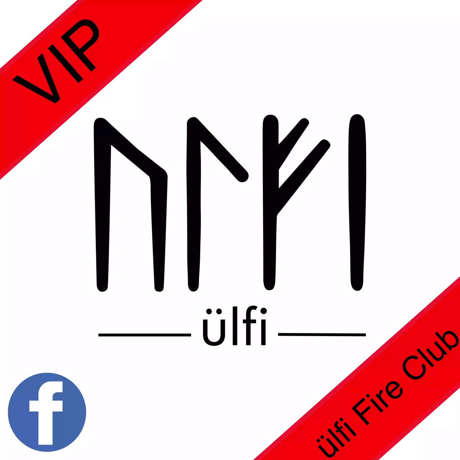VIP : ülfi Fire Club / Groupe Facebook Client ülfi